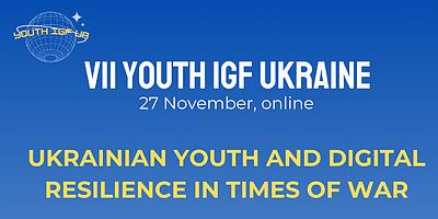 VII Український Молодіжний форум з управління Інтернетом (Youth IGF Ukraine) відбудеться онлайн 27 листопада 2024 року